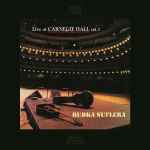 Live At Carnegie Hall  Volume 2 