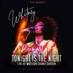 Tonight Is The Night - Live At Madison Square Garden